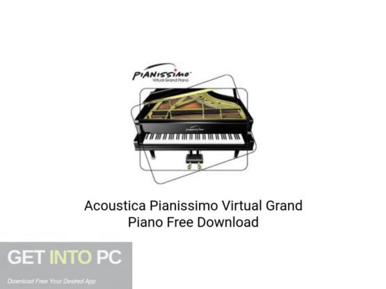 Acoustica Pianissimo Virtual Grand Piano Free Download