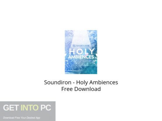 Soundiron – Holy Ambiences Free Download