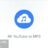 4K YouTube to MP3 2022 Free Download