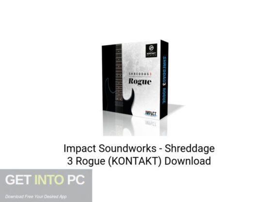 Impact Soundworks – Shreddage 3 Rogue (KONTAKT) Offline Installer Download