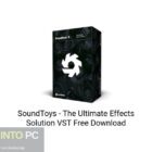 SoundToys – The Ultimate Effects Solution VST Free Download