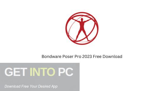 Bondware Poser Pro 2023 Free Download