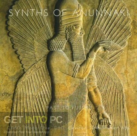 Past to Future Reverbs – Synths of Anunnaki (Kontakt)Free Download 