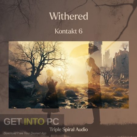 Triple Spiral Audio – Withered 1. 01 (Kontakt) Free Download