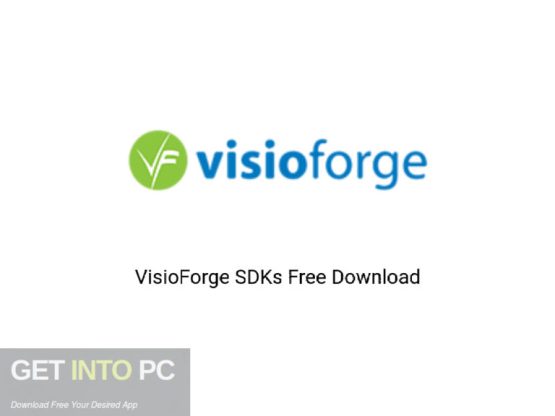 VisioForge SDKs Free Download