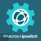 Ipswitch iMacros Enterprise Edition 2024 Free Download