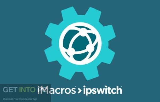 Ipswitch iMacros Enterprise Edition 2024 Free Download