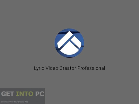 Lyric Video Creator Professional 2025 Free Download