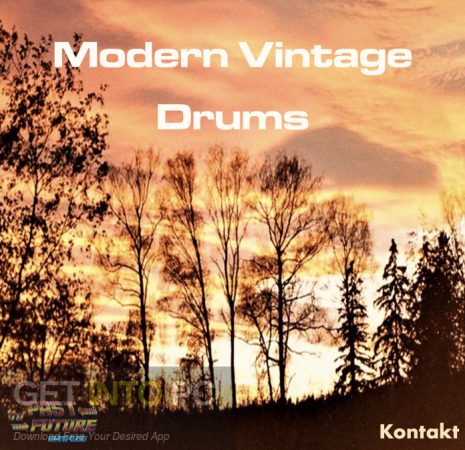 Past to Future Samples – Modern Vintage Drums (Kontakt) Free Download