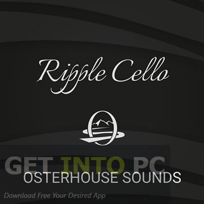 Osterhouse Sounds – Ripple Cello Free Download