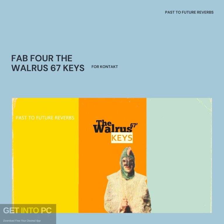 Past to Future Reverbs – Fab Four The Walrus ’67 Keys (Kontakt) Free Download